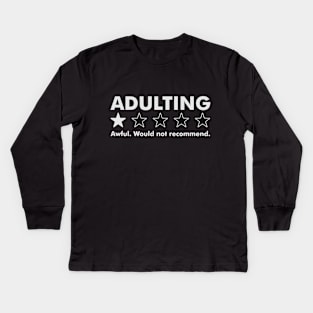 ADULTING Kids Long Sleeve T-Shirt